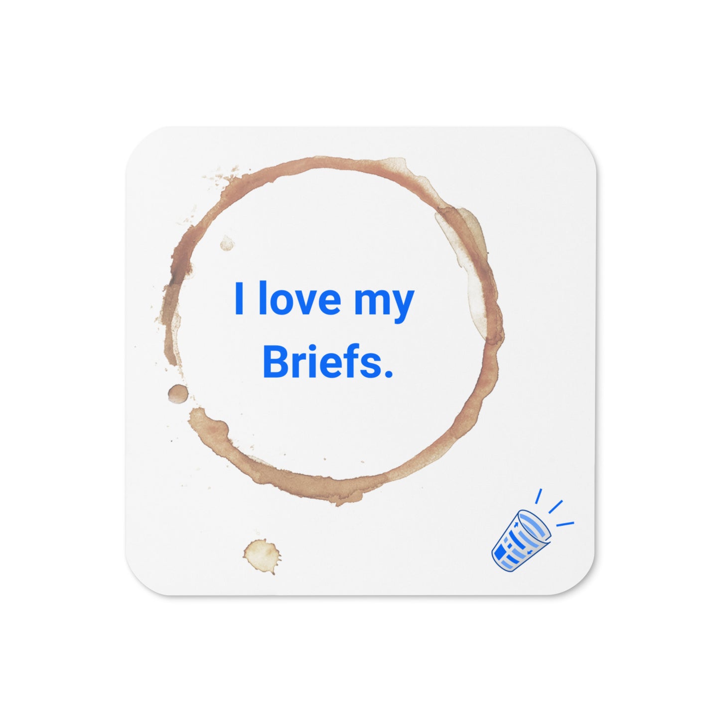 Briefs Coaster