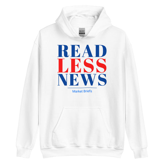 READ LESS NEWS Hoodie