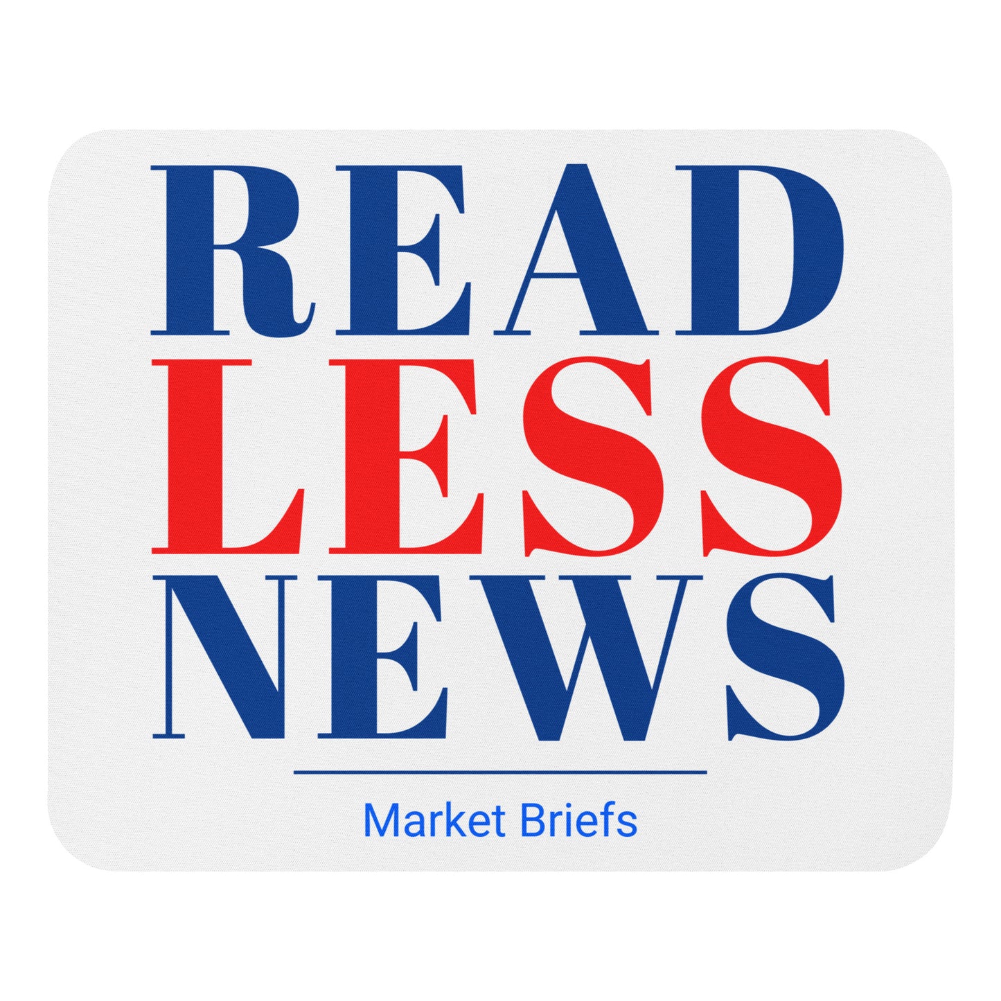 Read Less News - MB Mousepad